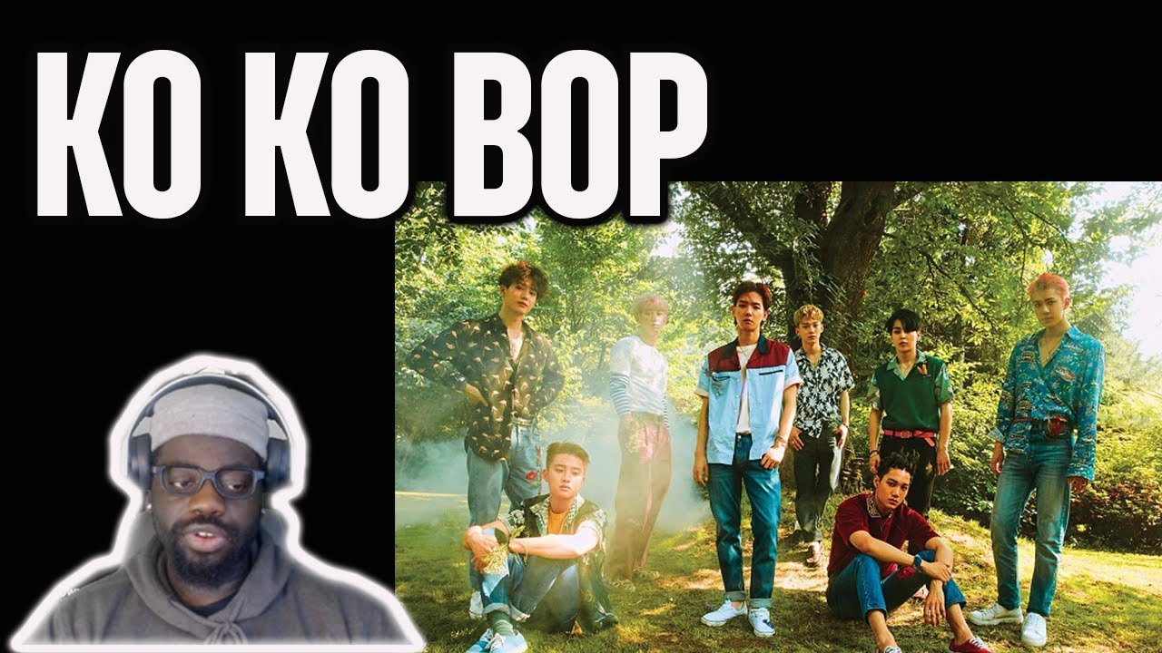 EXO 엑소 'Ko Ko Bop' MV Reaction