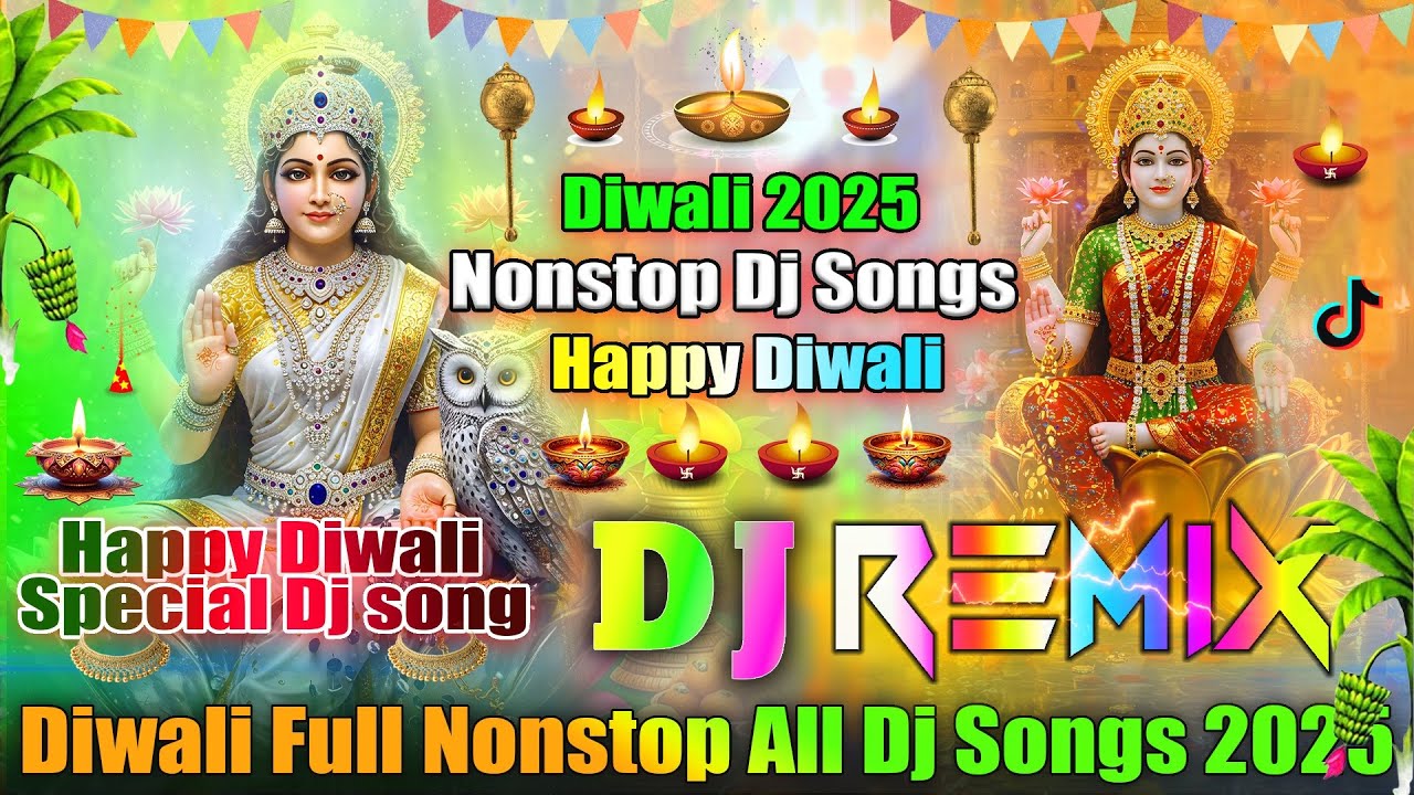 Happy Diwali Nonstop Full Dj Songs 2025💞Diwali Special Dj Songs💞Bhakti Dj Songs 2025💞Dj VishalBhai