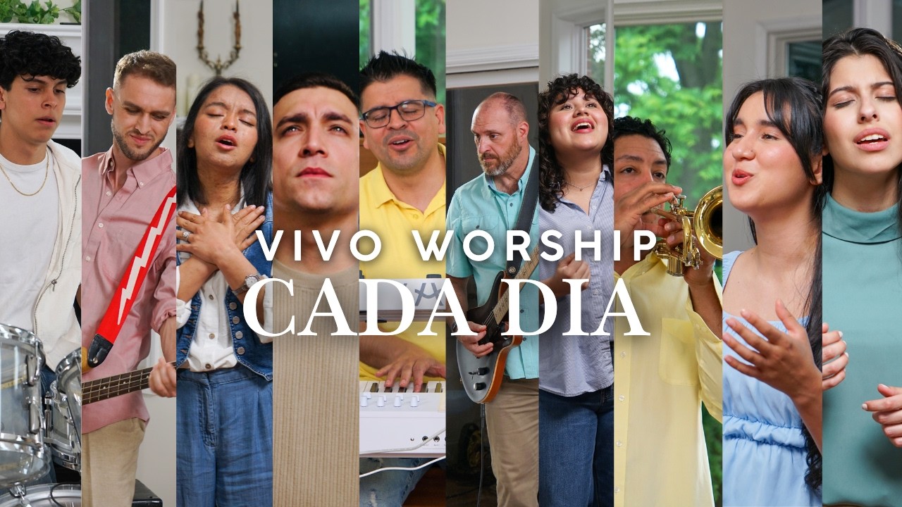 Cada Dia | Vivo Worship.