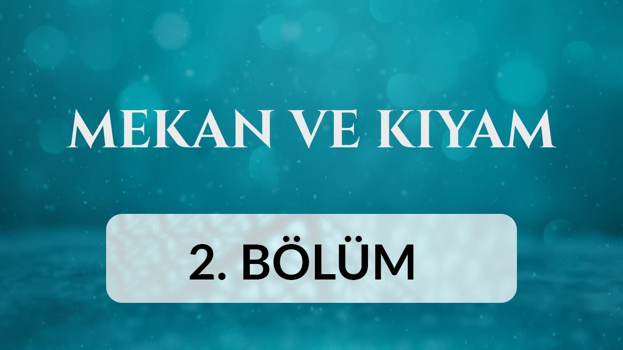 Kars Ulu Cami - Mekan ve Kıyam 2.Bölüm