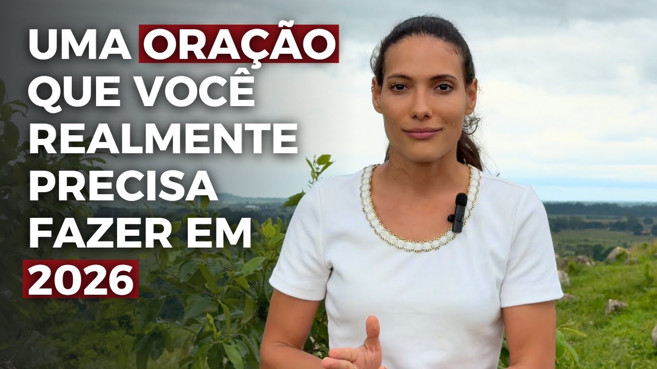 Faça essa ORAÇÃO IMPORTANTE e comece 2026 bem | Direcionamentos proféticos para esse ano