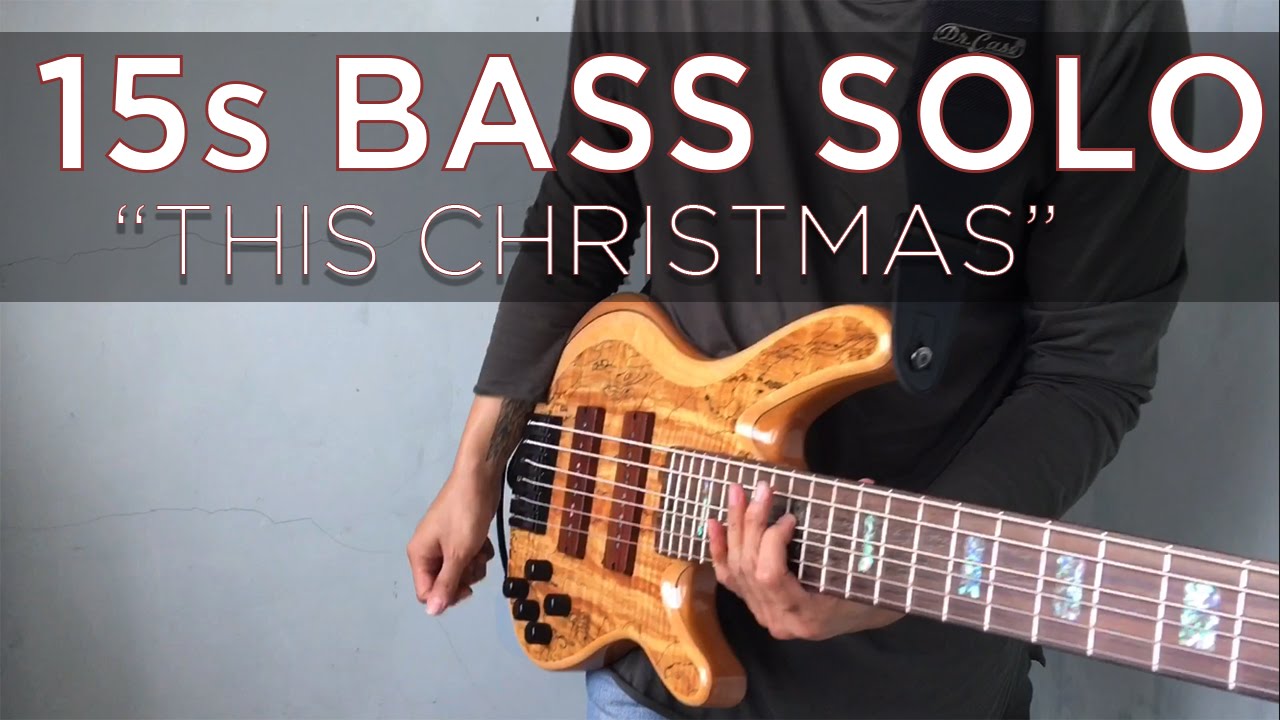 This Christmas - RSTEVEN 15 seconds Bass Solo Arrangement