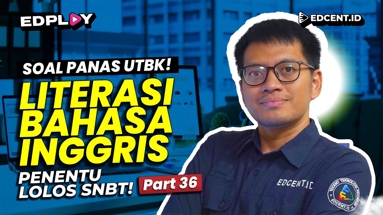 Soal Literasi Bahasa Inggris | Soal Asli UTBK SNBT | Part.36