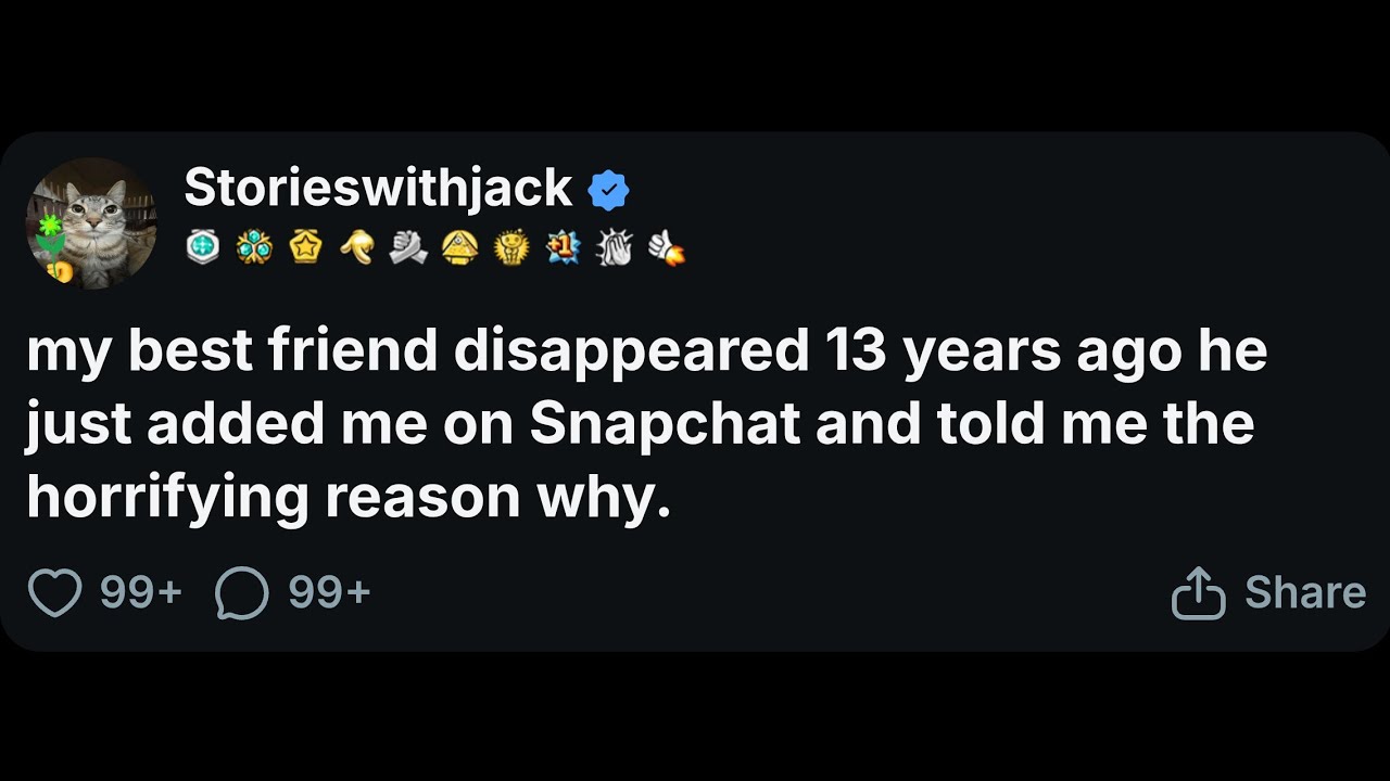 [Full Story] My best friend disappeared 13 years ago he just added me on Snapchat and told me the...