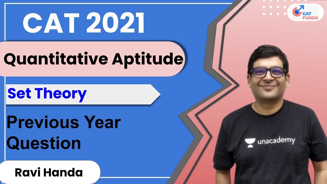 Set Theory Previous Year Question l Quantitative Aptitude | CAT 2021 | CAT Funda | Ravi Handa