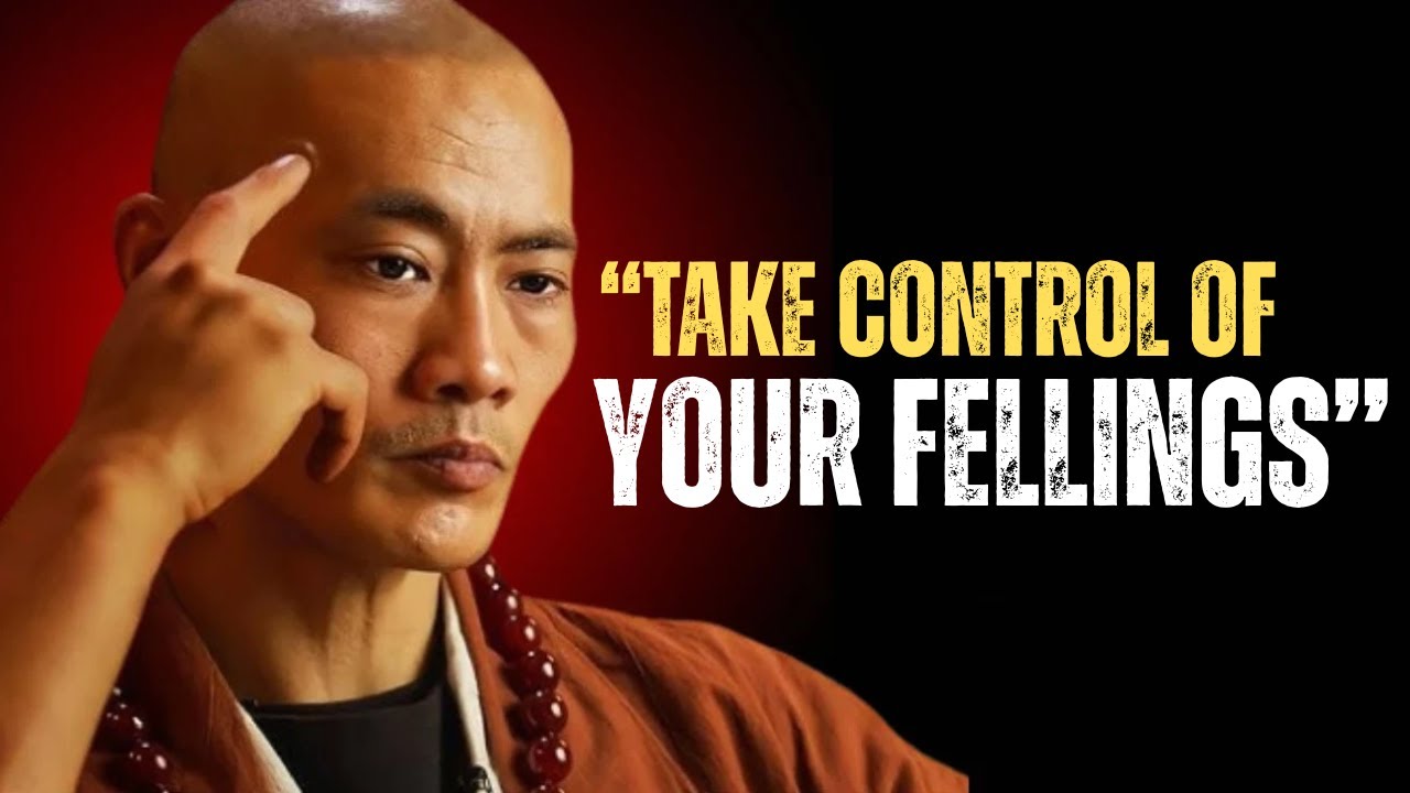 TAKE CONTROL OF YOUR FEELINGS | Shaolin Master Best Motivation Speech || Future... #motivated