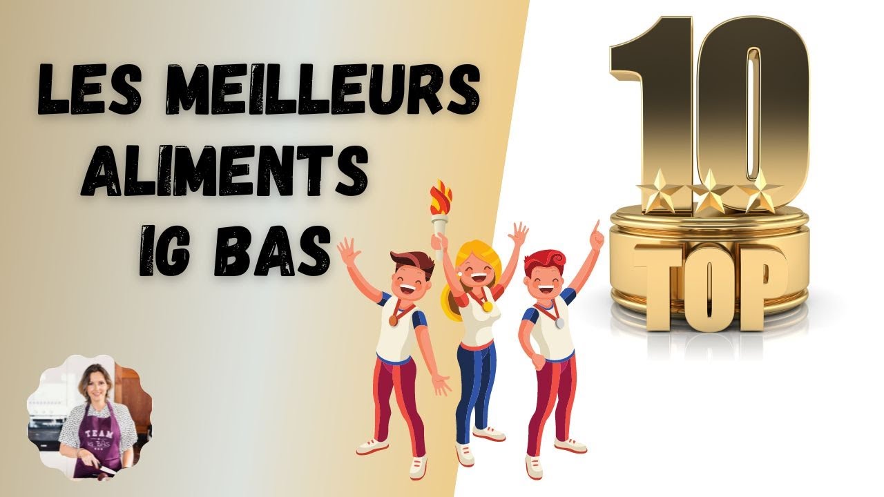 [IG BAS] Mon T0P 10 des aliments à privilégier