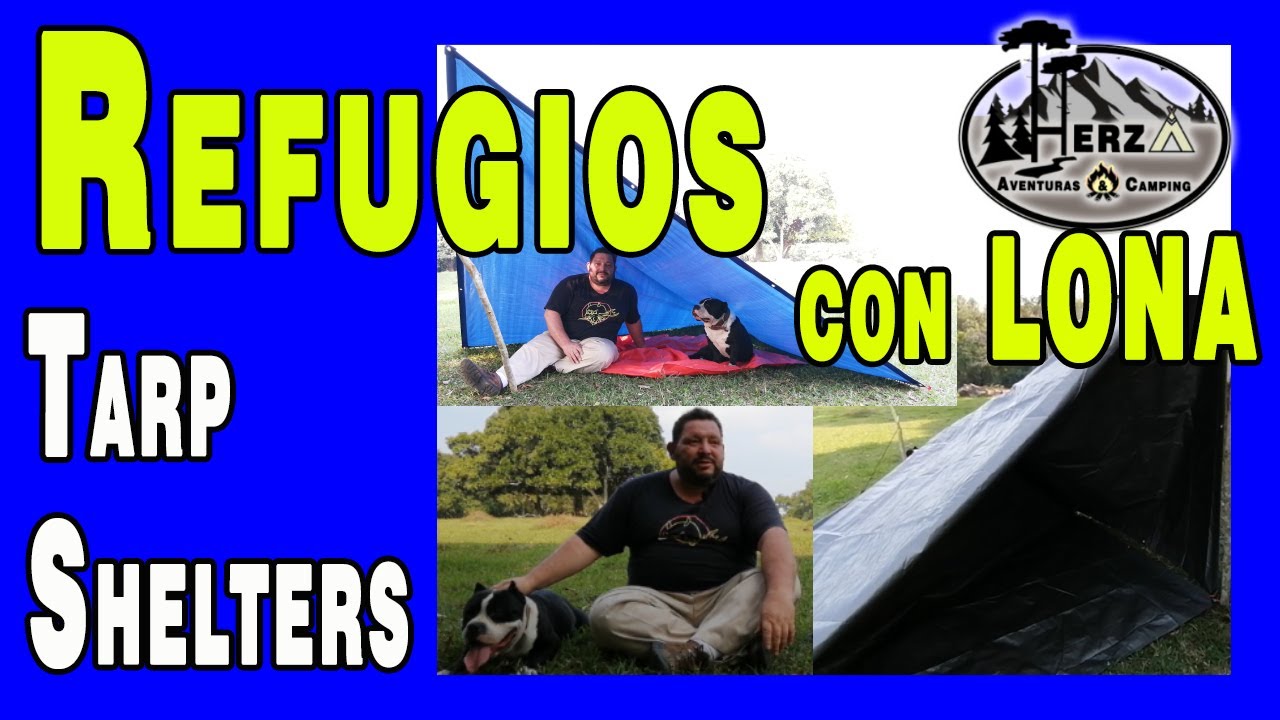 REFUGIOS CON LONAS tipo Triangular Cerrado y Plow Point abierto. Acampar sin tienda TARP SHELTER