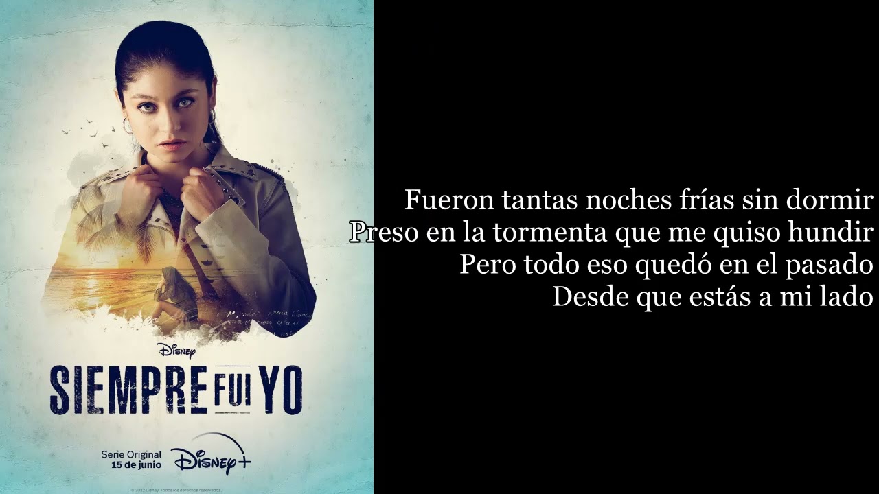 La explicación Siempre fui yo Letra