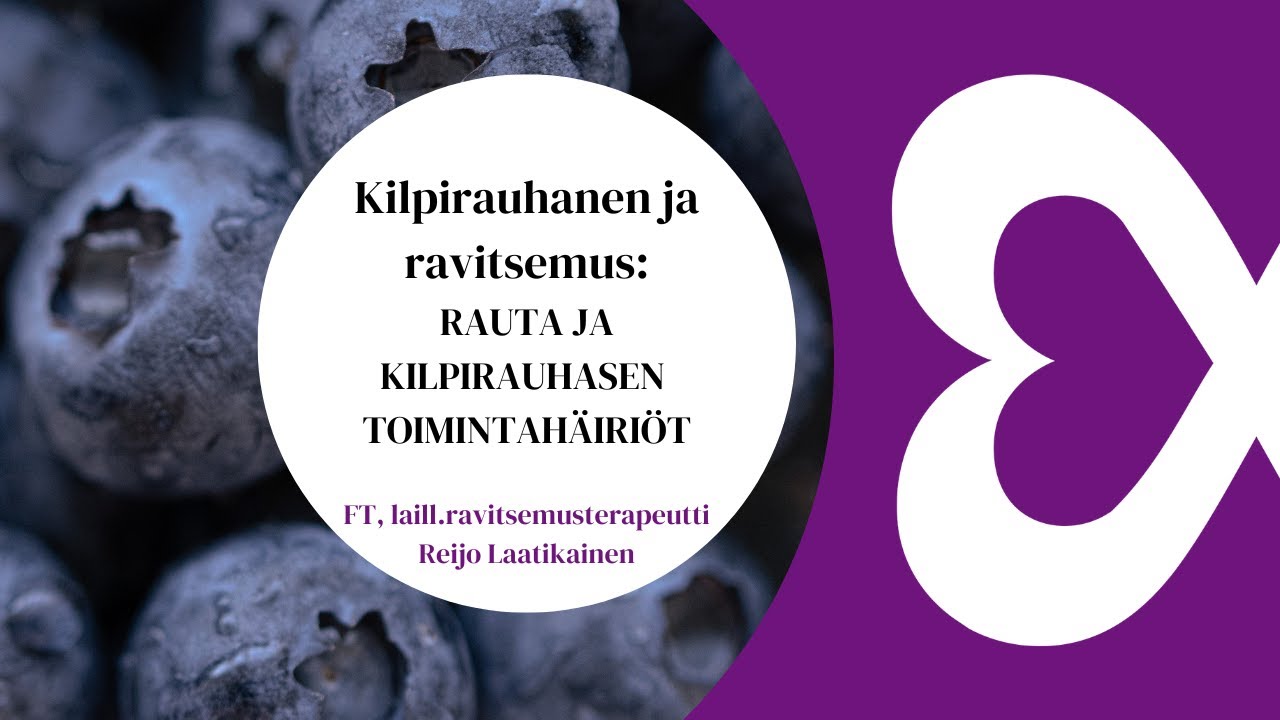 Kilpirauhanen ja ravitsemus — Rauta ja kilpirauhasen toimintahäiriöt