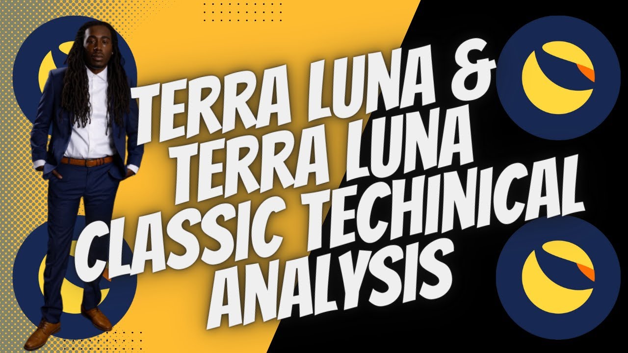 Terra Luna Classic & Luna Technical Analysis For What Next