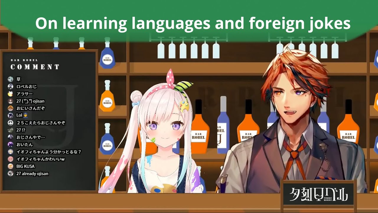 Iofi and Roberu talk about languages and foreign jokes