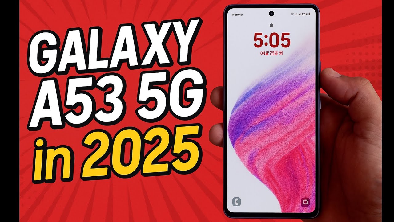 Galaxy A53 5G in 2025