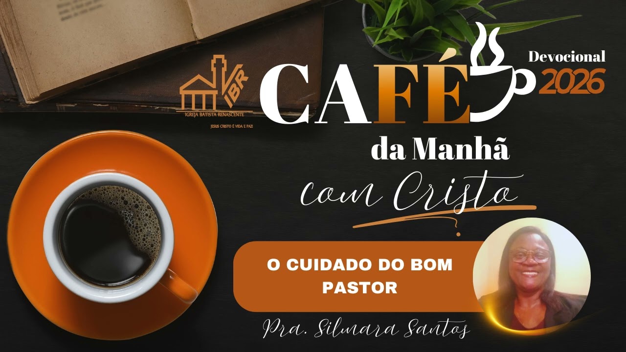 Palavra do Dia + Oração da Manhã | O CUIDADO DO BOM PASTOR