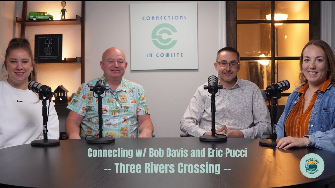 Connecting w/ Bob Davis & Eric Pucci-- Three Rivers Crossing