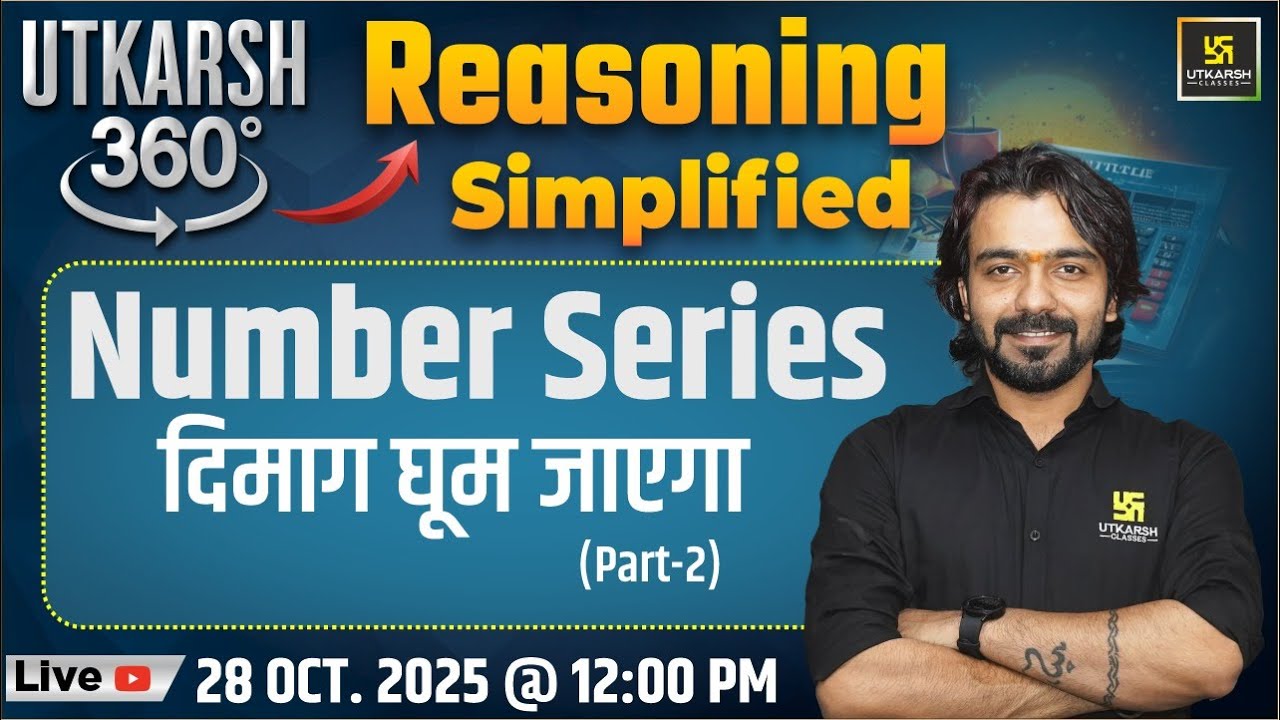 Number Series | Reasoning Simplified | Utkarsh 360 Series #37 | Akshay Sir