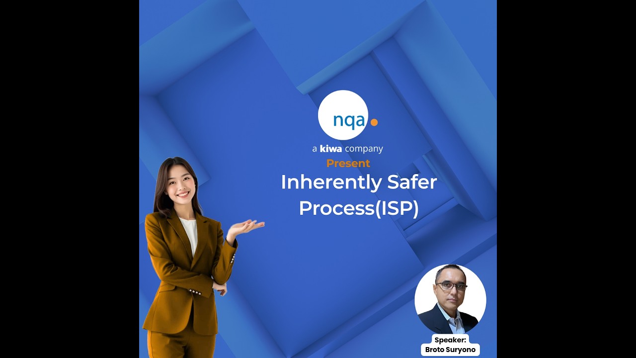 NQA Webinar - Inherently Safer Process(ISP)