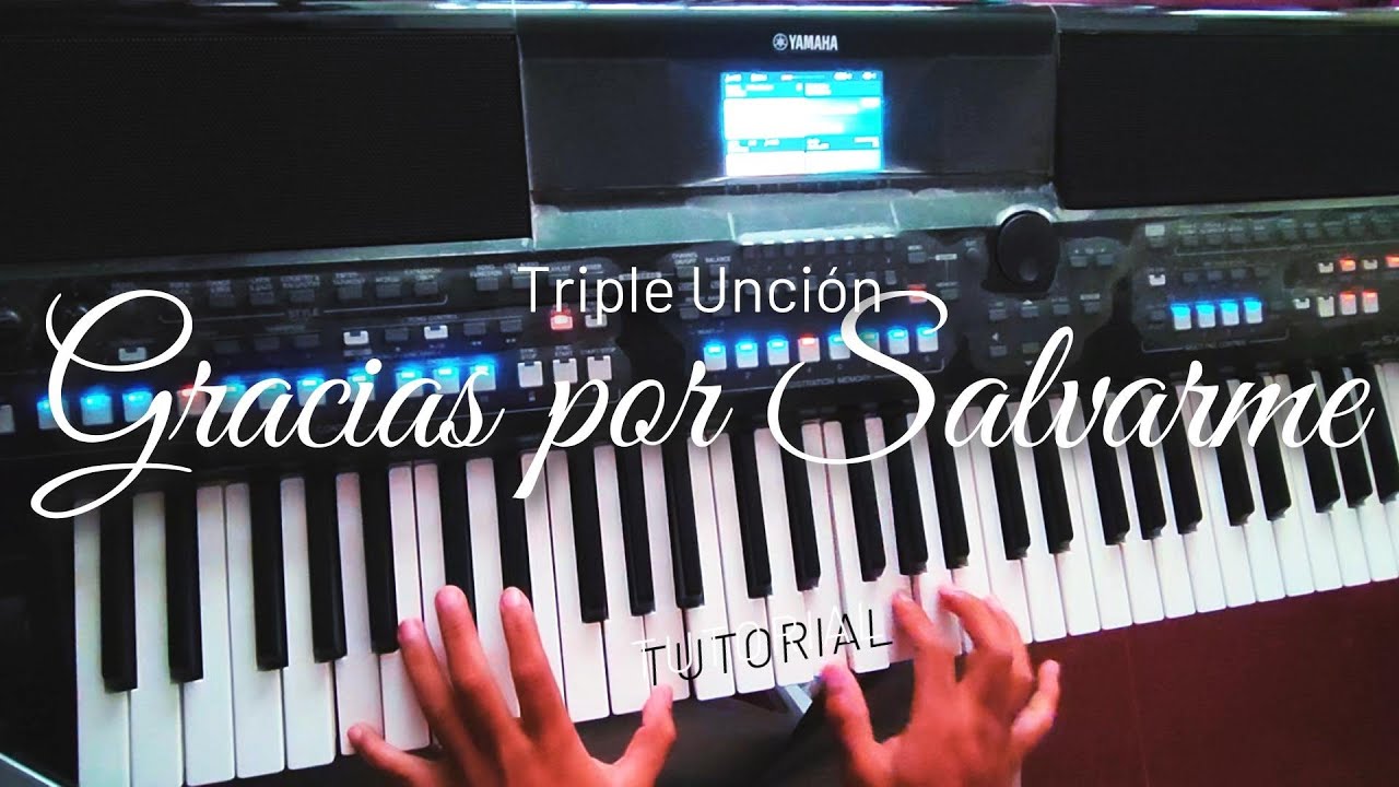🔥 Triple Unción - Gracias por Salvarme (Tutorial) FDV