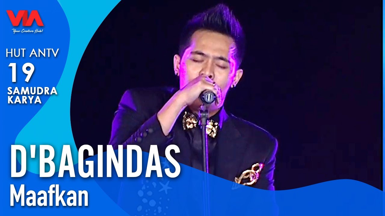 D'BAGINDAS - Maafkan | HUT 19 ANTV Samudra Karya