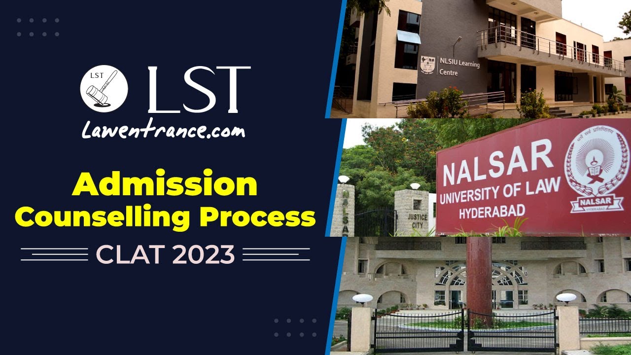 CLAT 2023 Counseling Process | LST