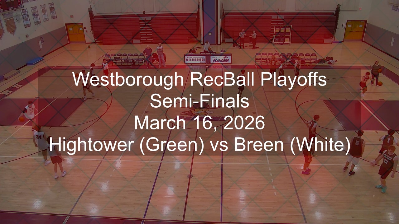 WHS Recball Playoffs - Semi-finals: Hightower vs Breen | March 16, 2026
