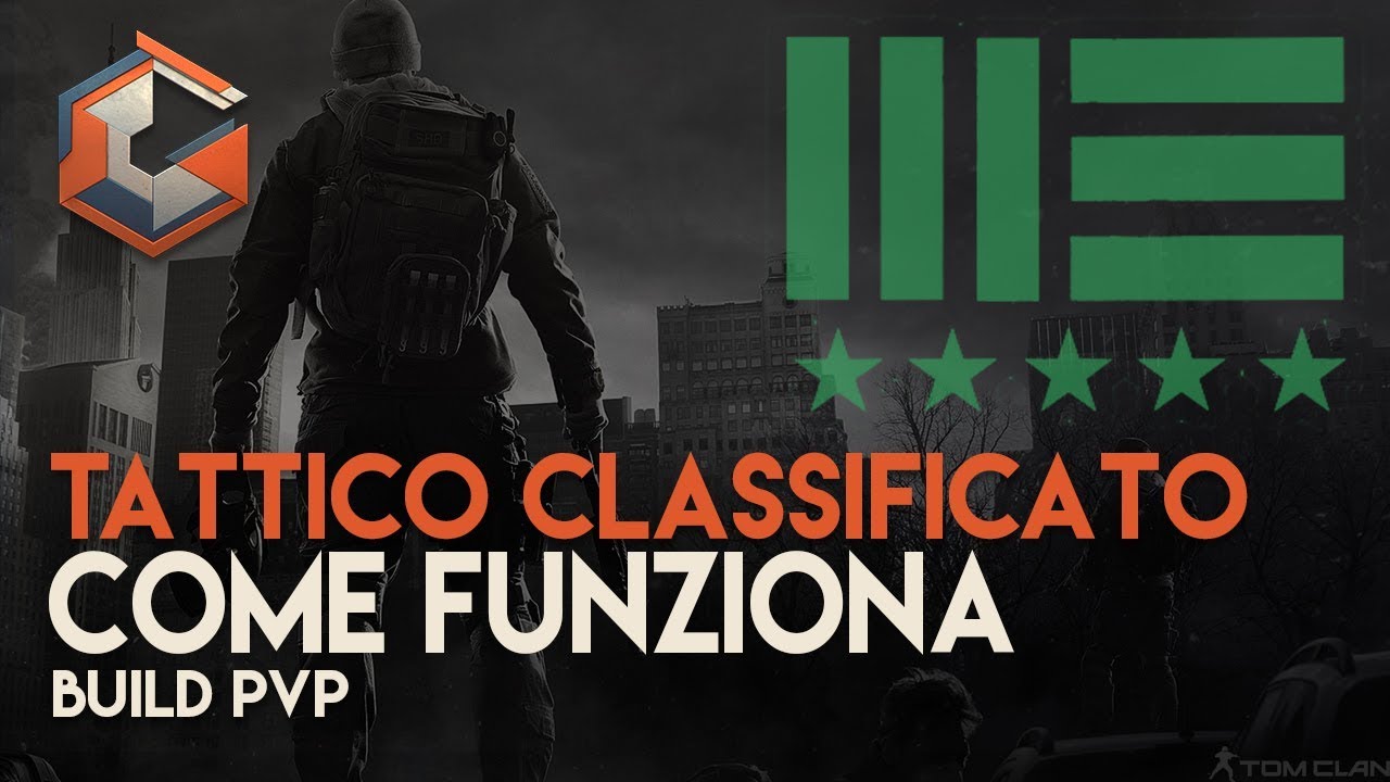 The Divison | Tattico Classificato | Come funziona e Build PvP