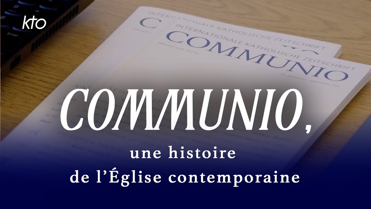 Communio, une histoire de l'&Eacute;glise contemporaine