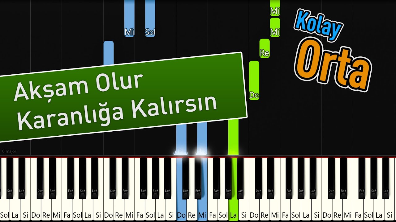 Akşam Olur Karanlığa Kalırsın | Akor Eşlikli Piyano - Nasıl Çalınır