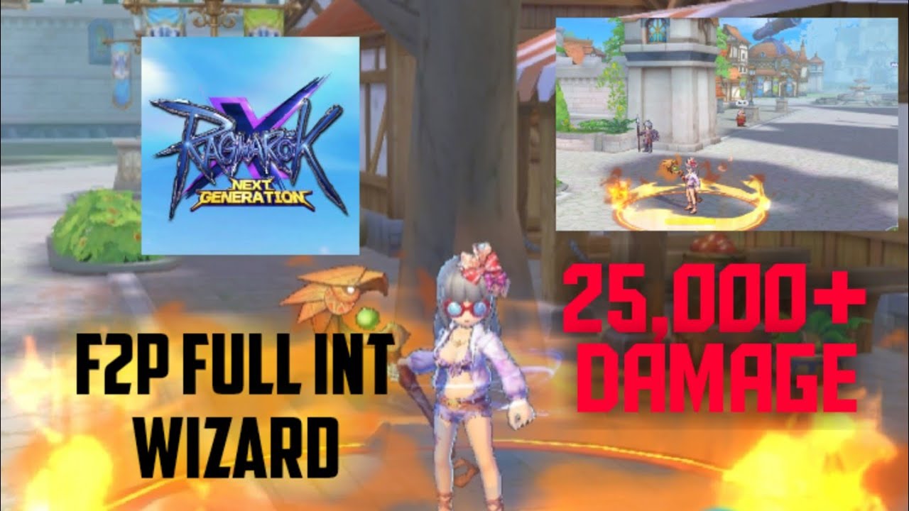 ROX - Ragnarok Next Generation - Wizard Build Full INT Type - F2P with 25,000+ Damage