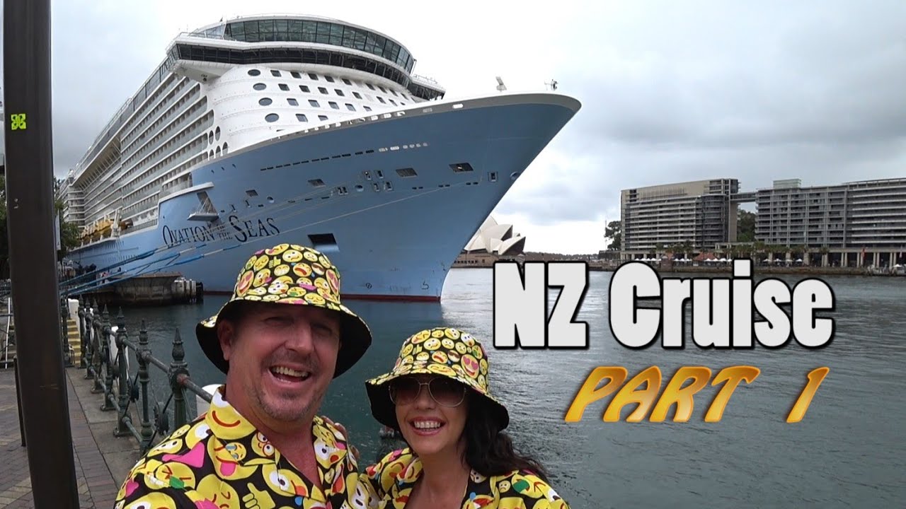 OVATION OF THE SEAS - NZ Cruise Part 1