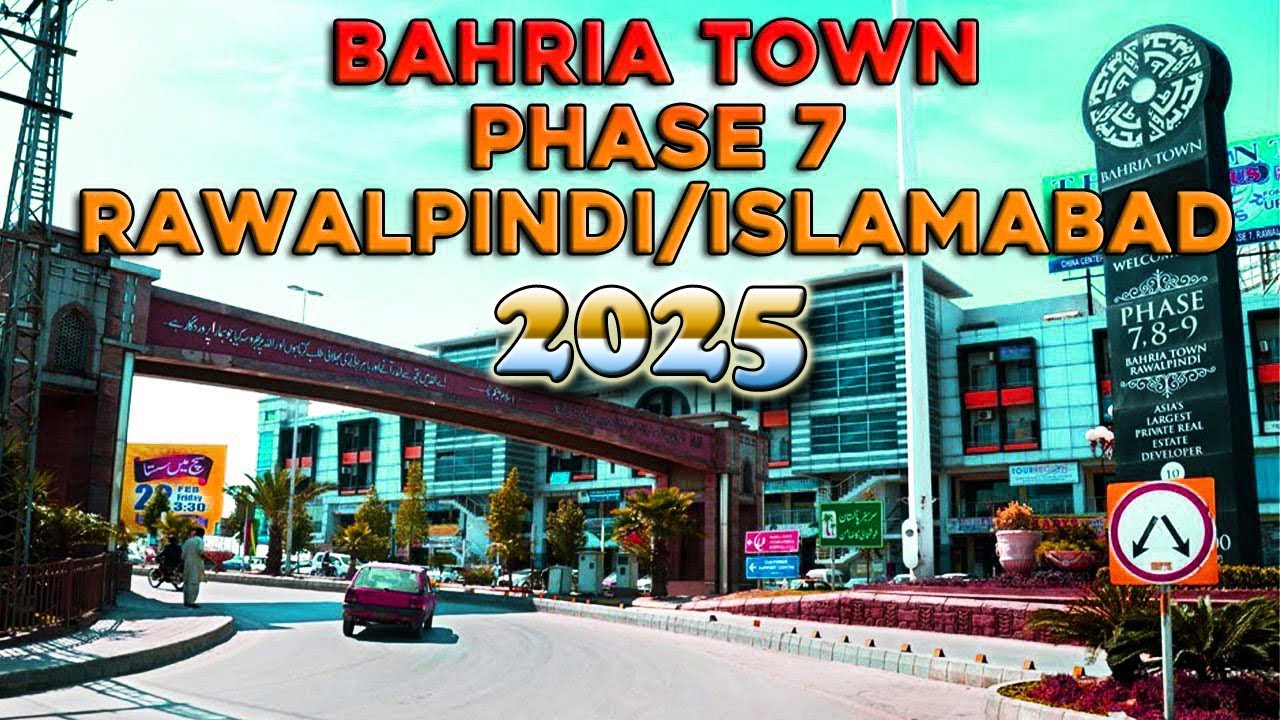 Bahria Town Phase 7 Rawalpindi - Islamabad Visit 2025