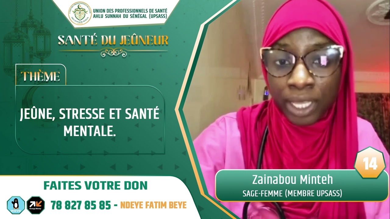 Jeûne, stress et santé mentale || Zainabou Minteh, sage femme