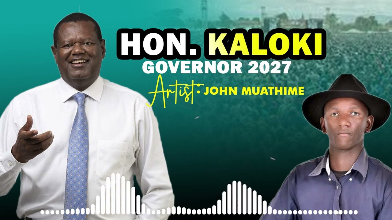 HONOURABLE KALOKI - JOHN MUATHIME