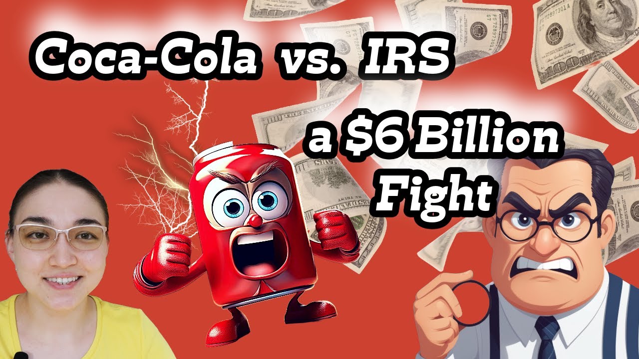 Inside Coca Cola's $6 Billion Transfer Pricing. Will the IRS Succeed?