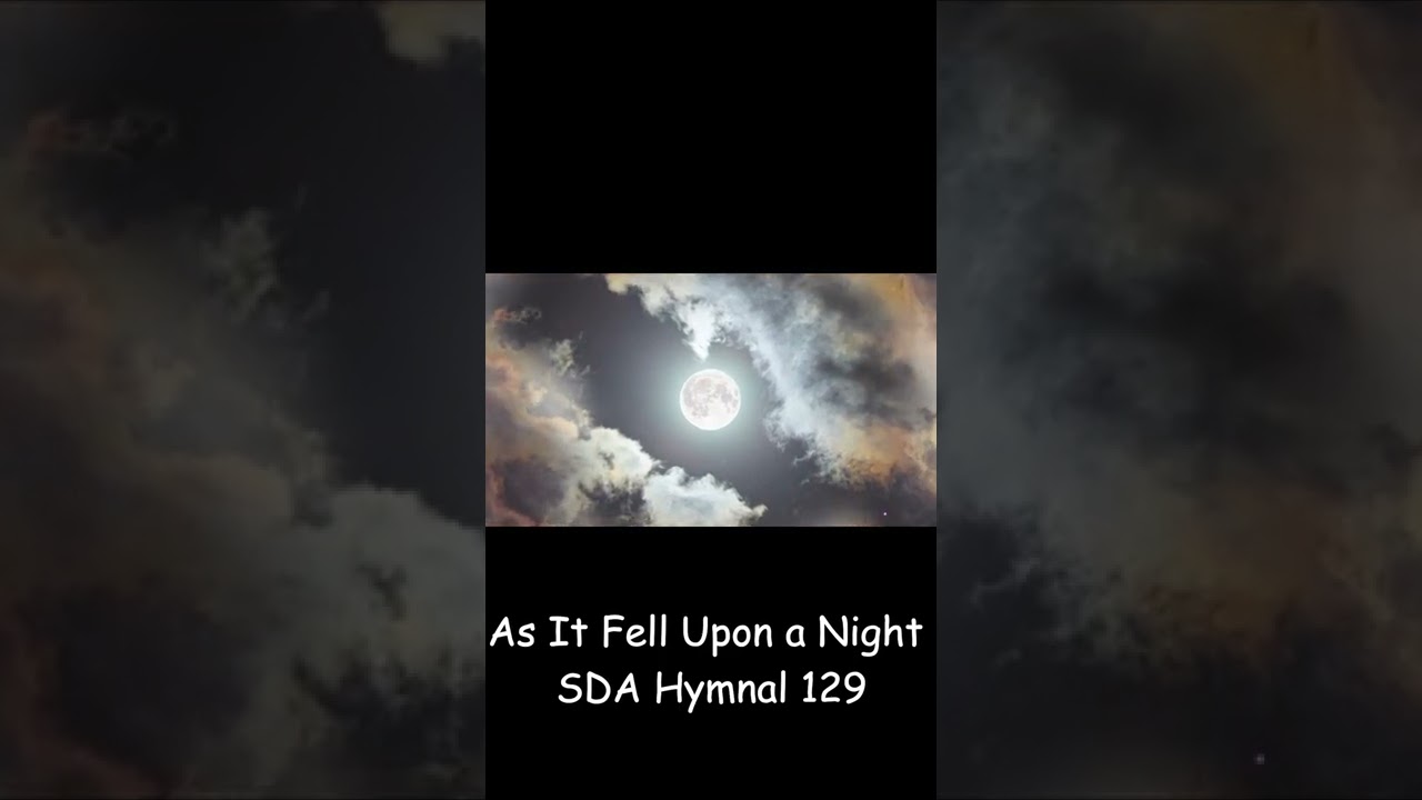 As It Fell Upon a Night SDA Hymnal 129