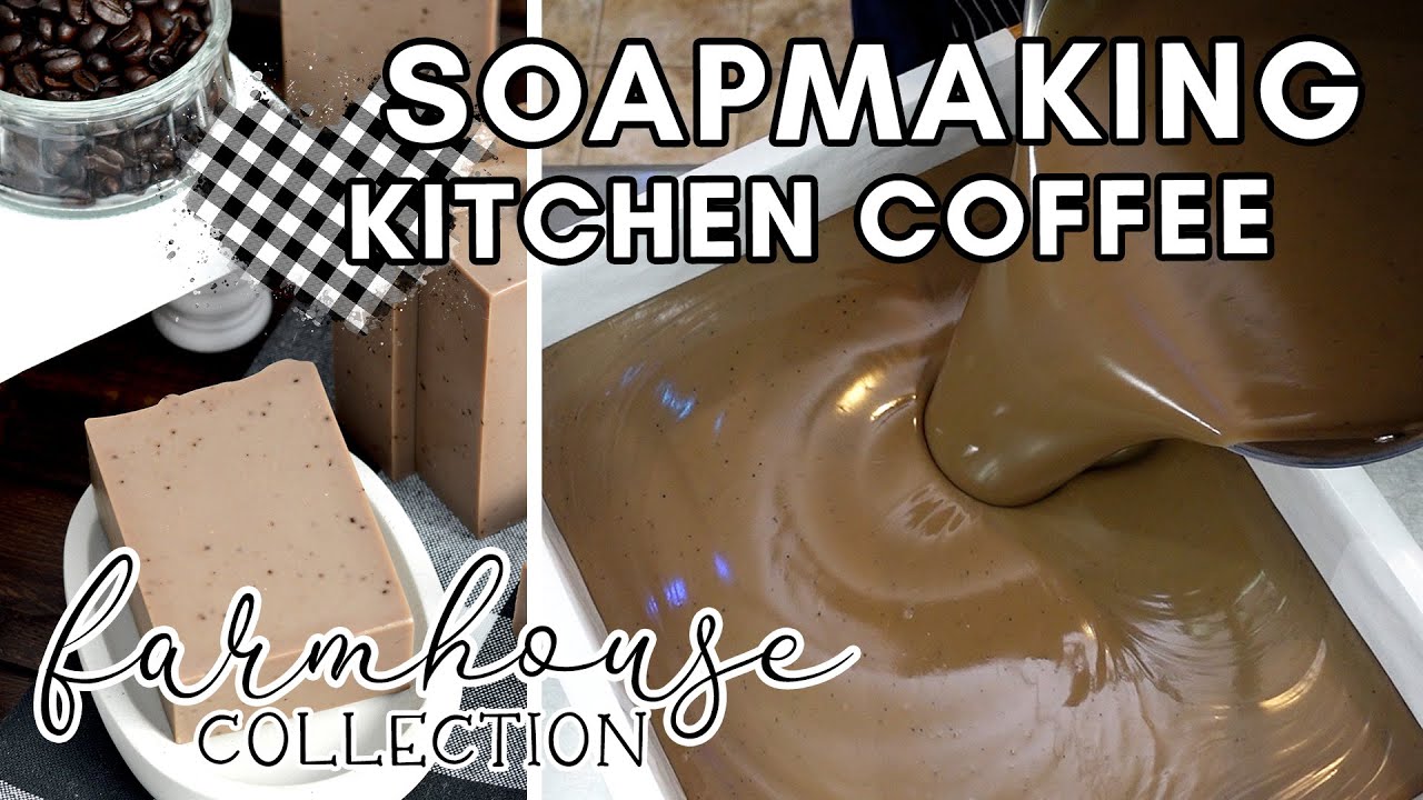 Kitchen Coffee Soapmaking | Farmhouse Collection | MO River Soap