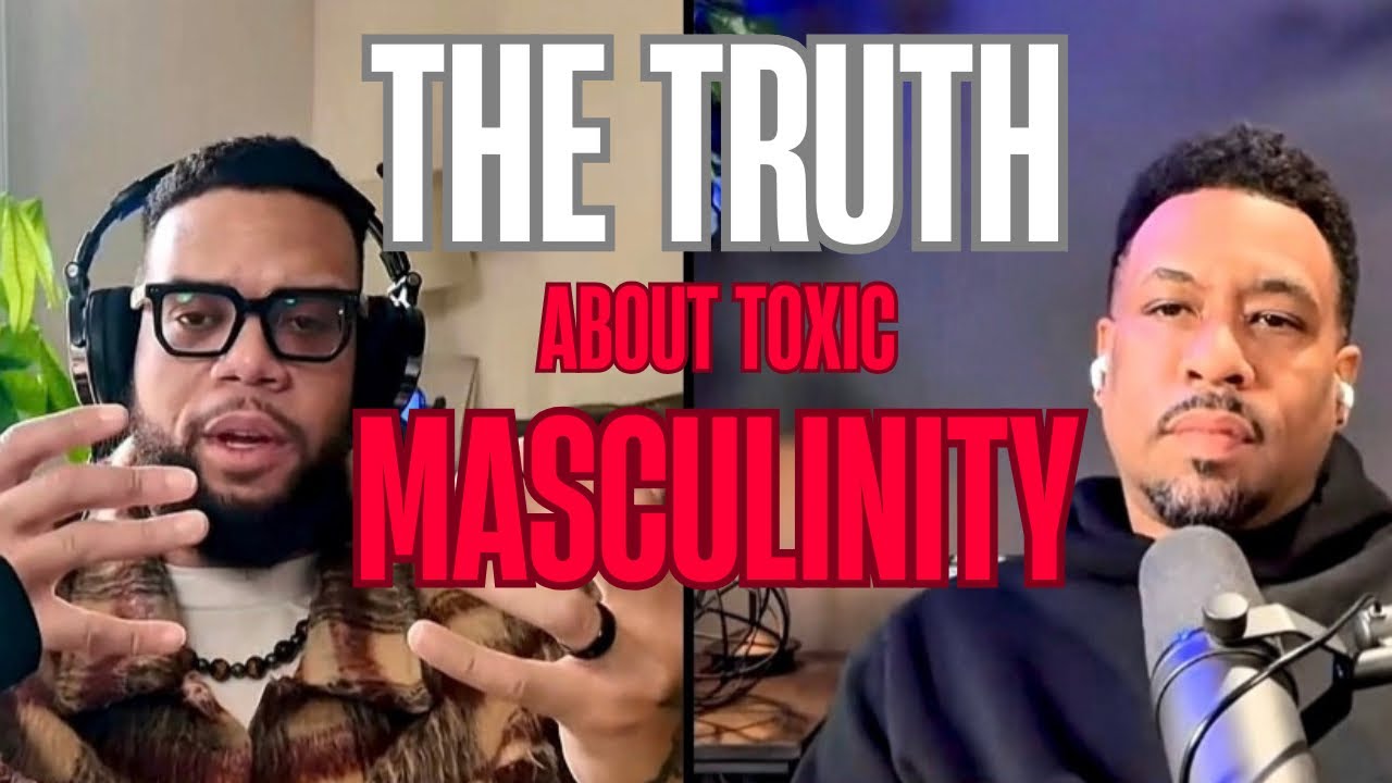 Don’t Choke on the Red Pill: The TRUTH About Toxic Masculinity 