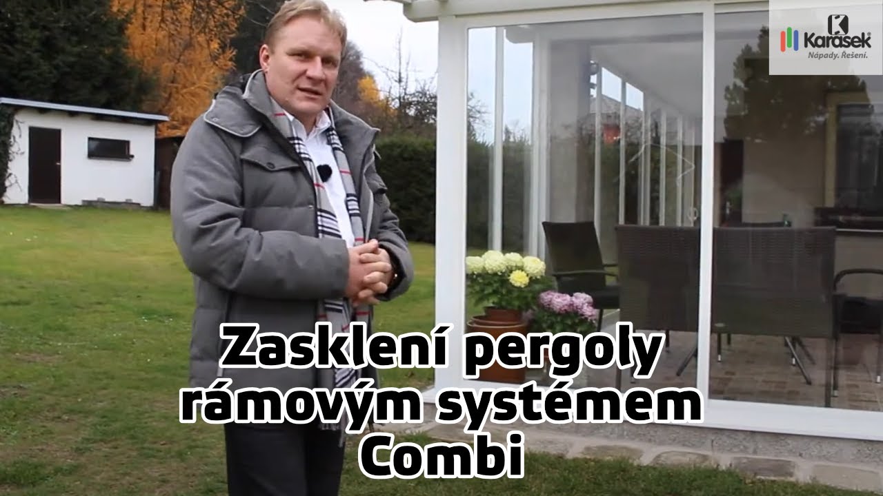 Karásek - Stylové rámové zasklení pergoly Combi