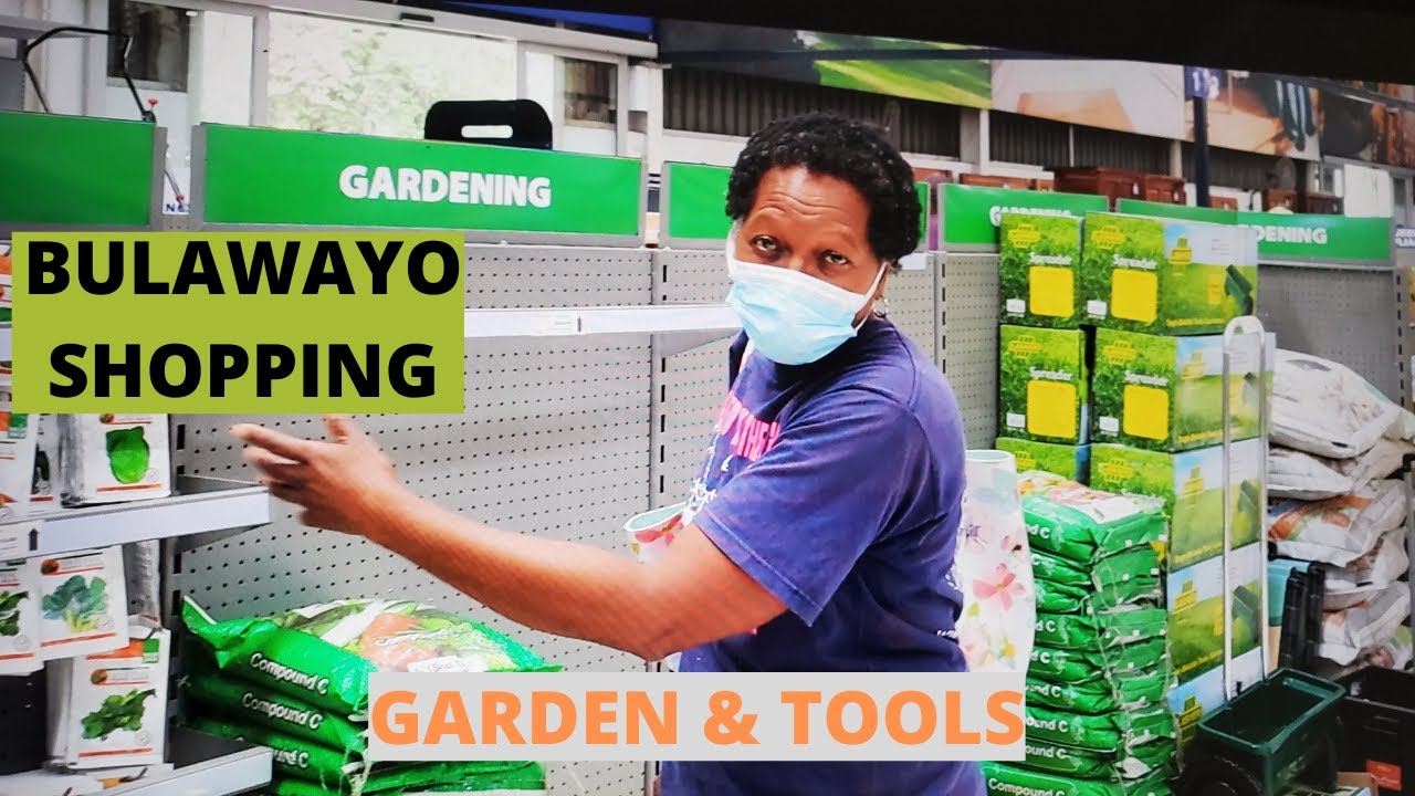 Bulawayo, City of Kings| Let's go shopping for tools and garden supplies