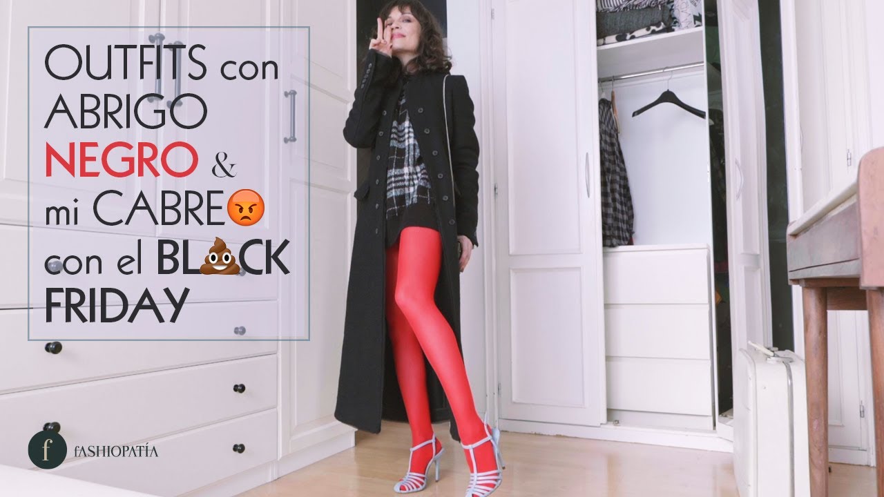 Mis OUTFITS con ABRIGO NEGRO EXTRA-LARGO y mi ENFADO con el BLACK FRIDAY