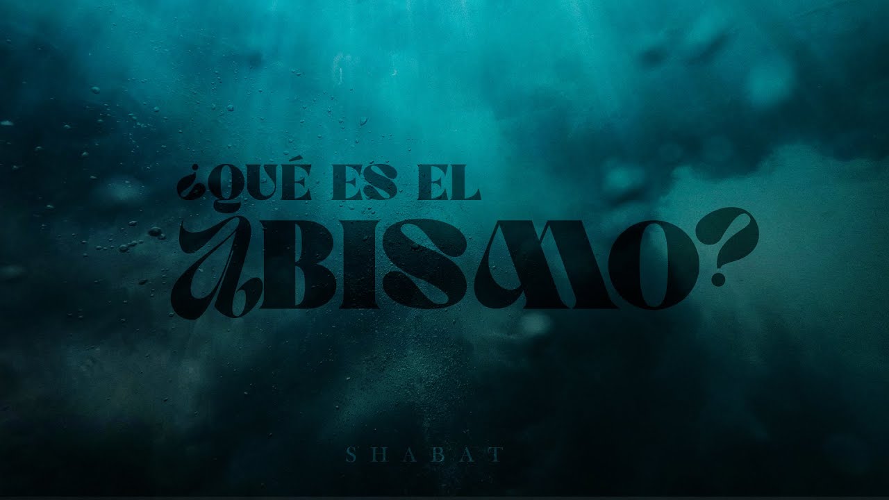 ¿Qué es el  Abismo? - Parte 1