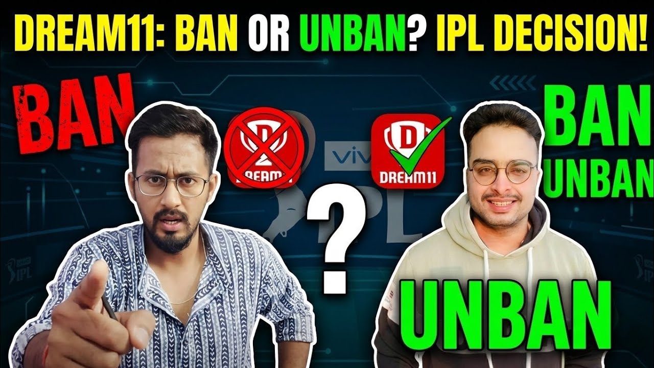 Dream11 Ban / Unban ? Dream11 Special news for IPL