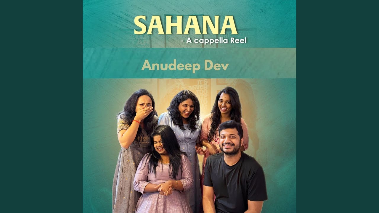 Sahana (Acappella Reel)