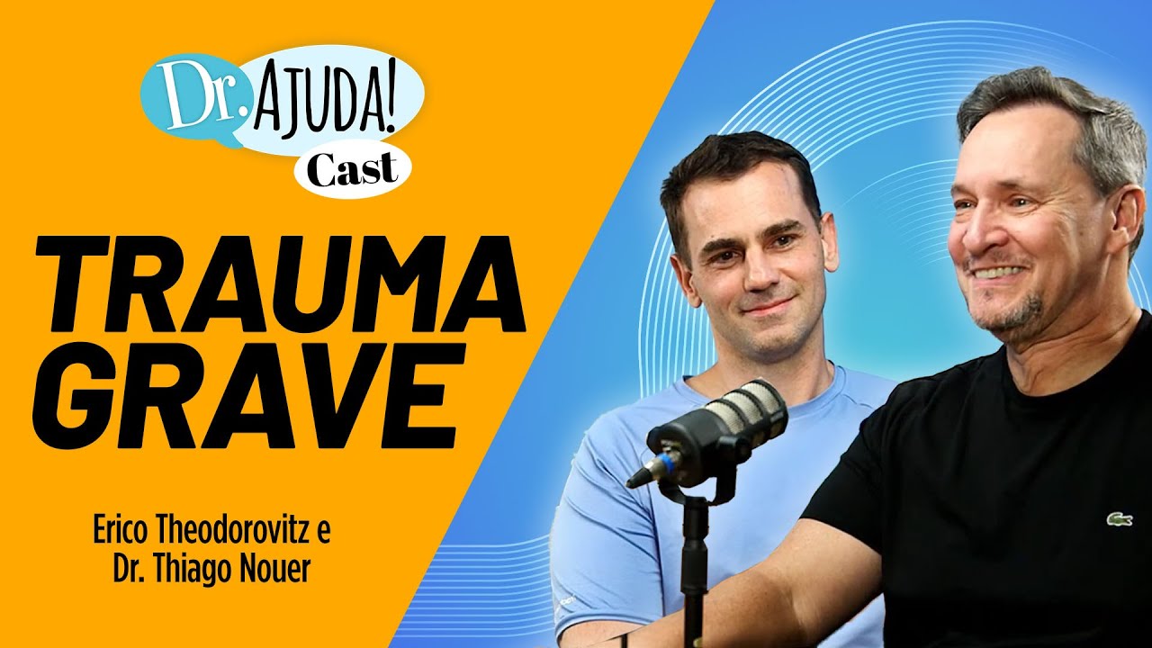 TRAUMA GRAVE E A LUTA PELA SOBREVIVÊNCIA #drajudacast