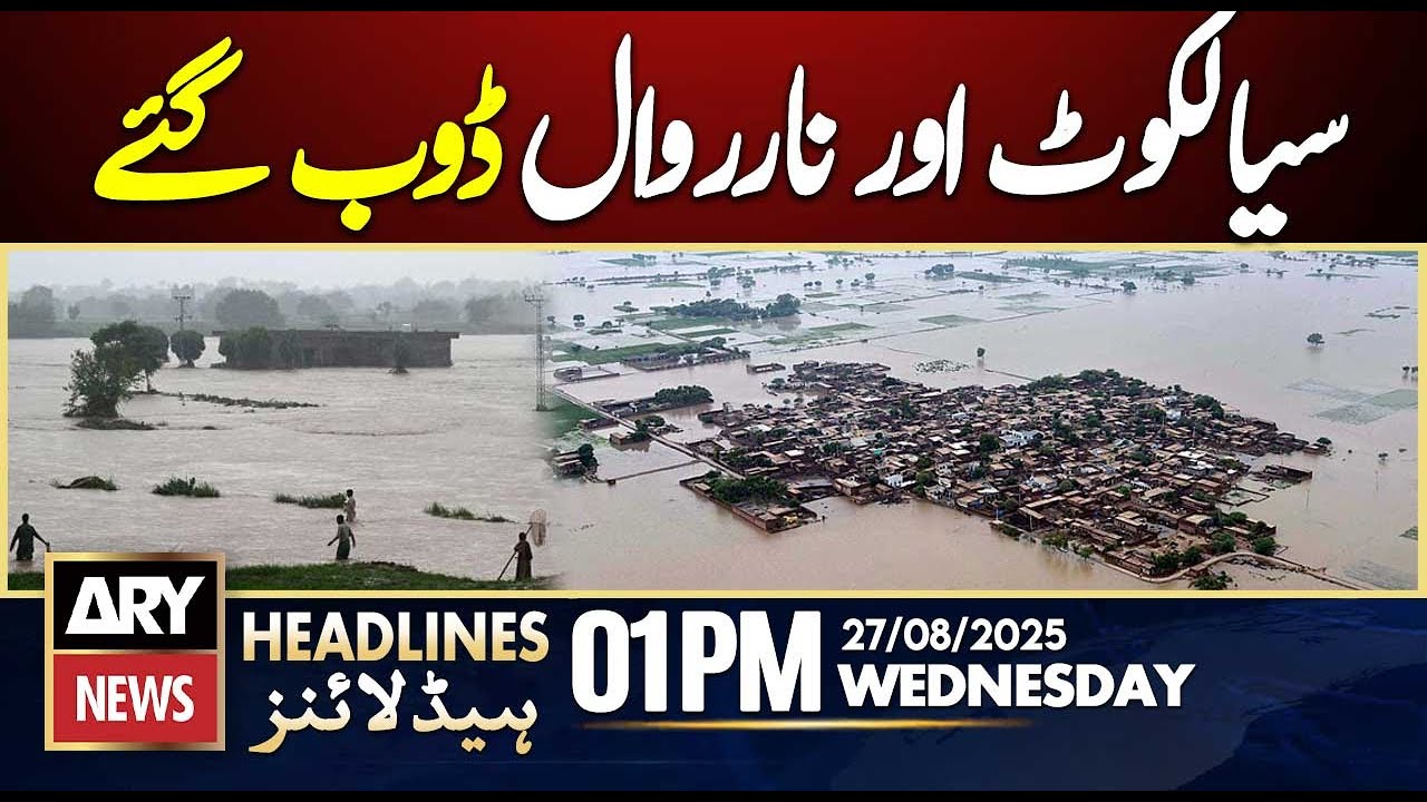 Sialkot and Narowal Sink || ARY News 1 PM Headlines || 27th Aug 2025
