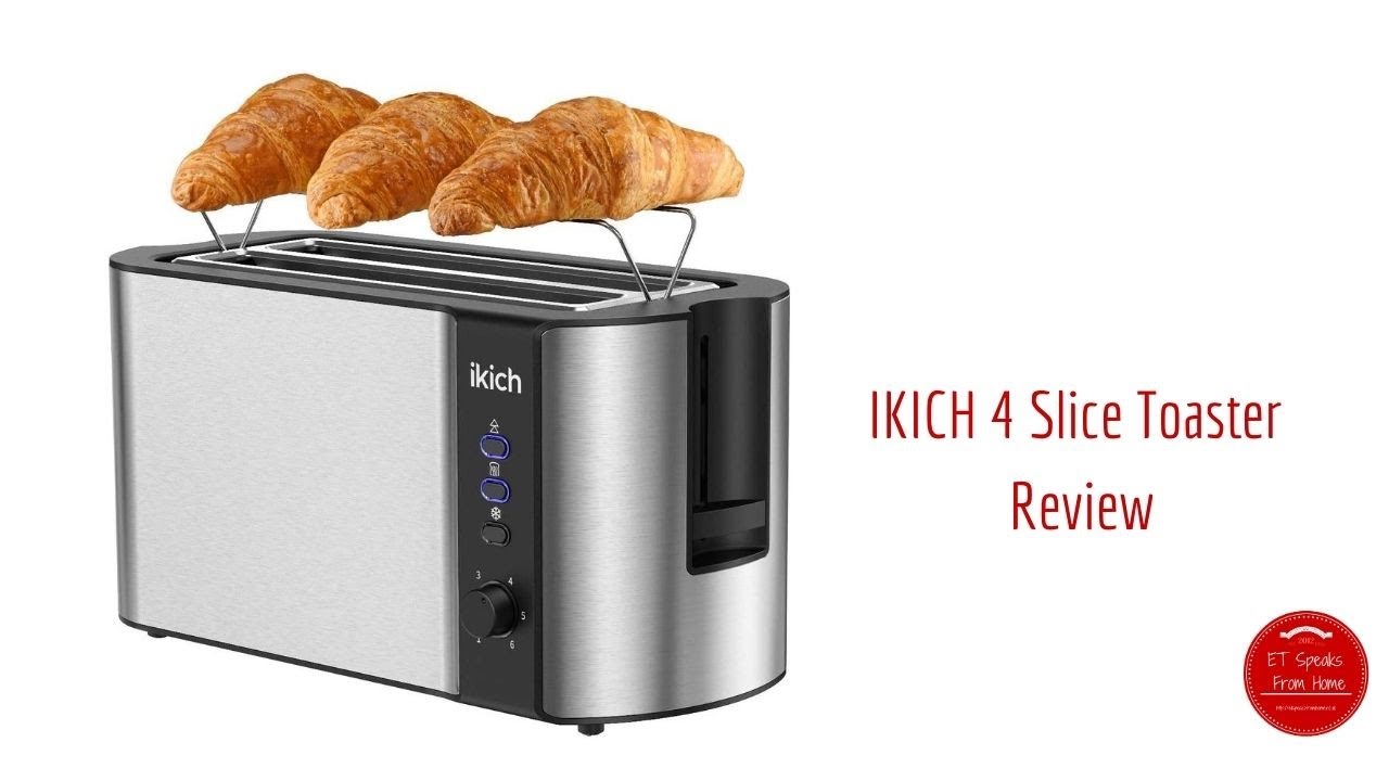 IKICH 4 slice toaster review