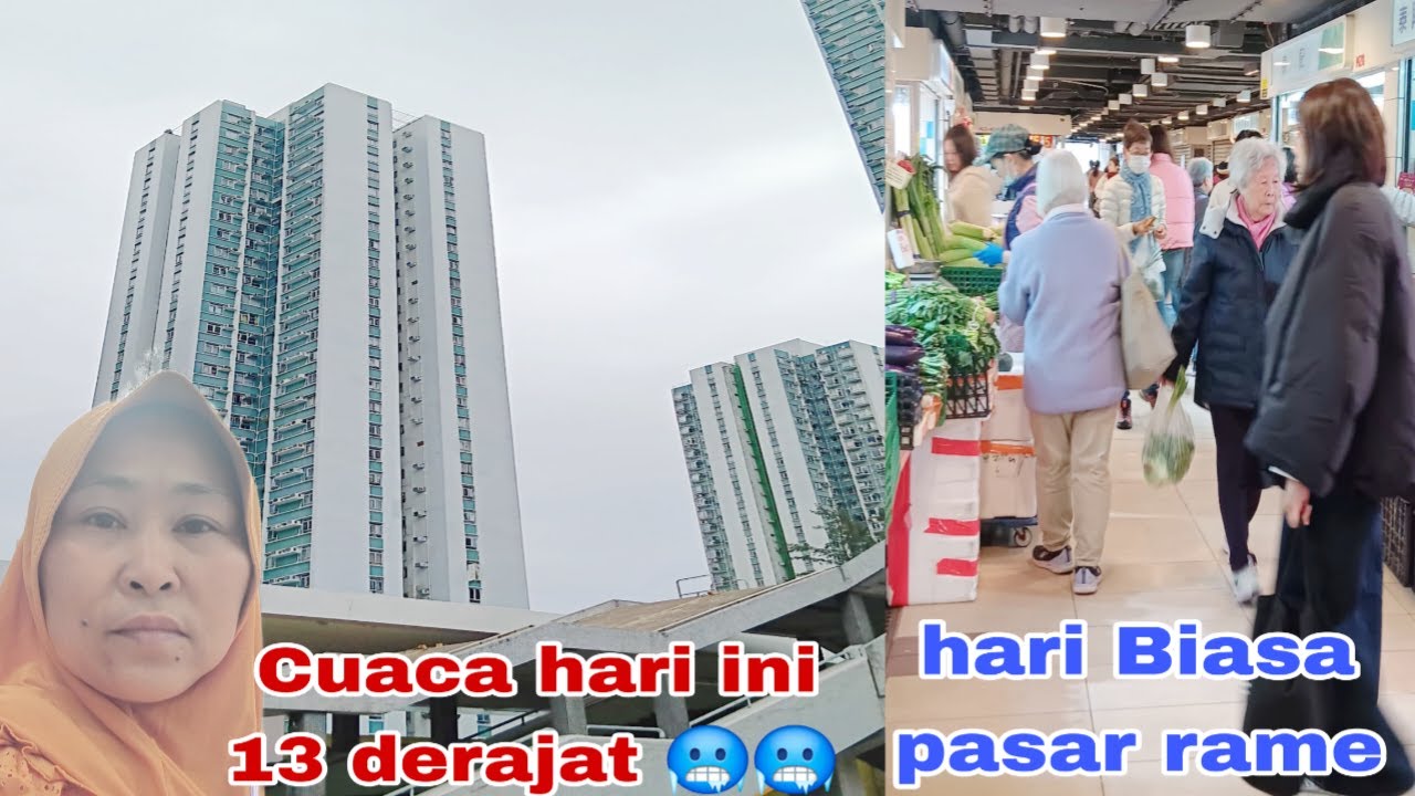 Vlog tkw hongkong ⁉️ Belanja dipasar tradisional Cuaca hari ini 13 derajat