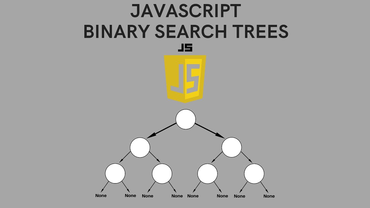 Binary Search Trees in JavaScript For Beginners