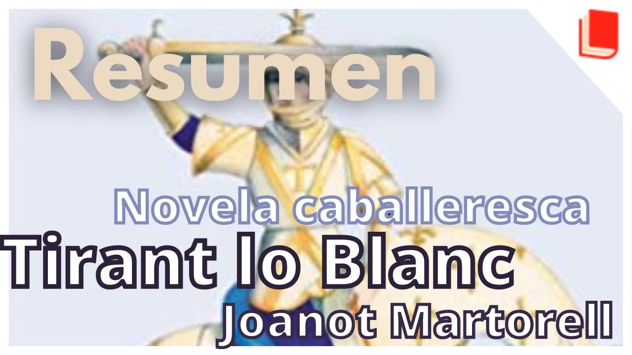 Tirant lo Blanc 🔥 Resumen y personajes