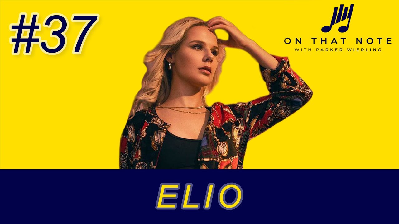 On That Note #37: ELIO Interview